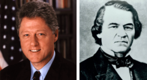 Bill Clinton & Andrew Johnson